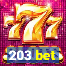 203 bet